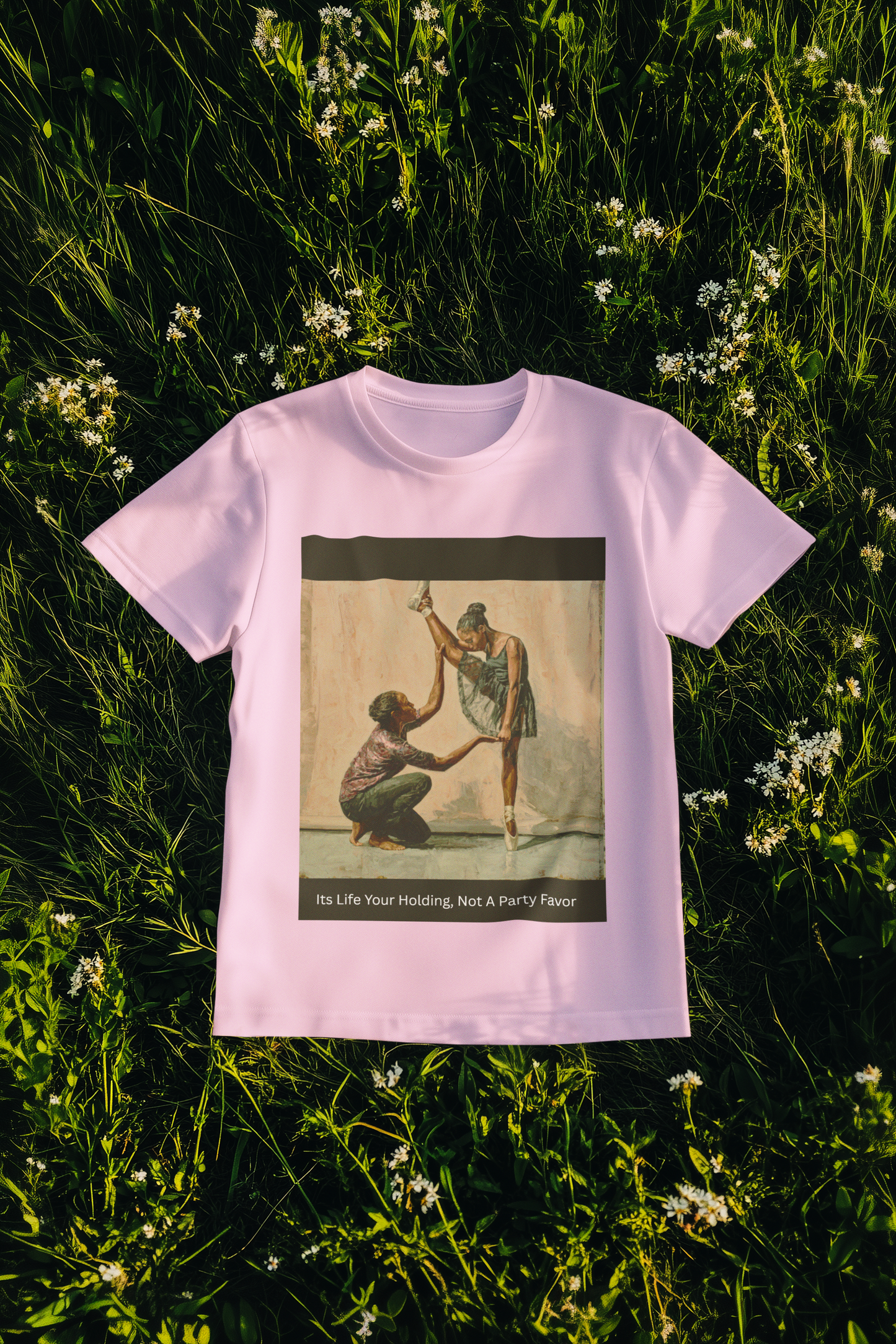 "Its Life Your Holding Not A Party Favor" T-Shirt