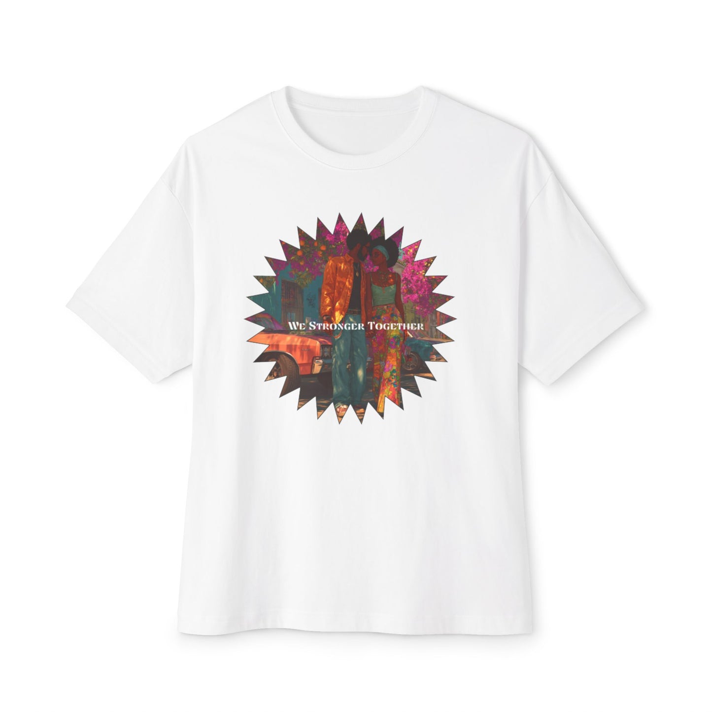 Unisex Oversized Box Tee | We Stronger Together