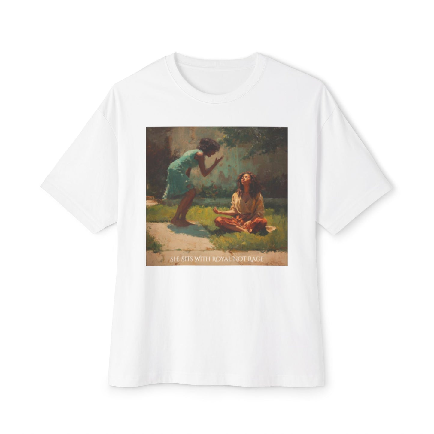Unisex Oversized Oil Painting Tee | "She Sits With Royal Not Rage"