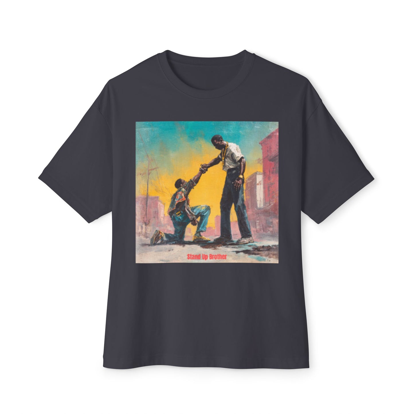 Artistic Oversized Empowerment Shirt, Unisex Graphic Tee | "Stand Up Brother"