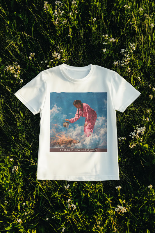 "It's Okay To Grow No Judgment" | T-Shirt