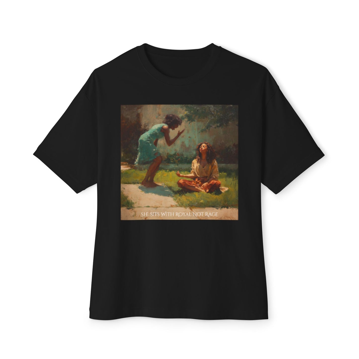 Unisex Oversized Oil Painting Tee | "She Sits With Royal Not Rage"